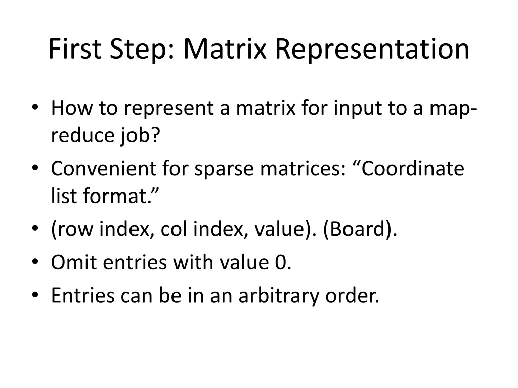 first step matrix representation