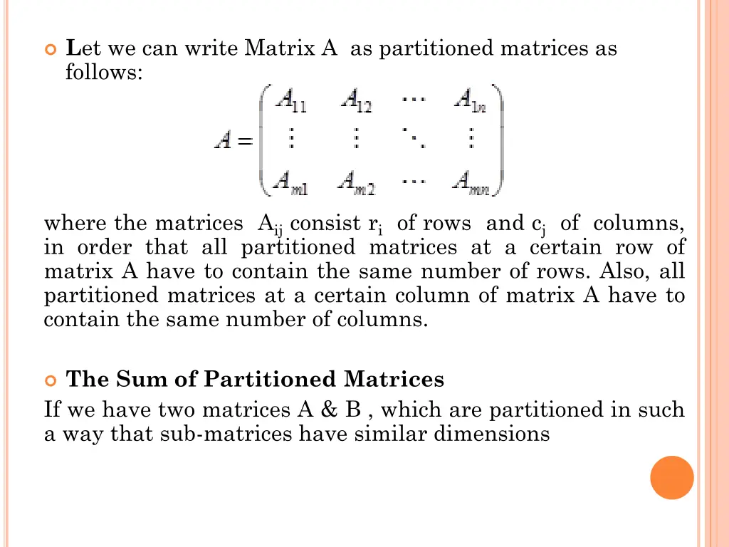 l et we can write matrix a as partitioned