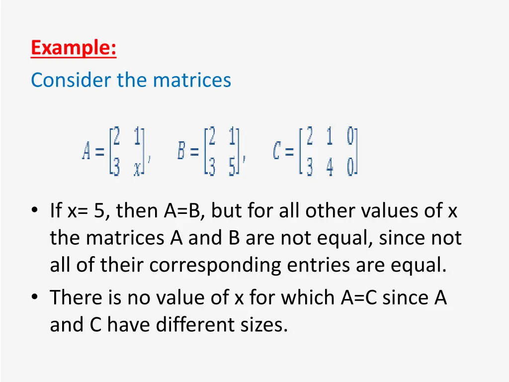 example consider the matrices