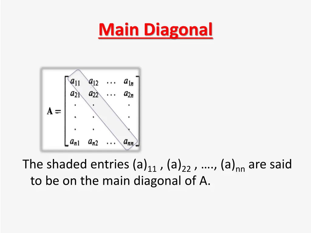 main diagonal