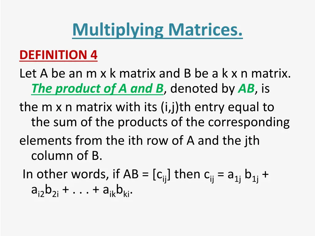 multiplying matrices