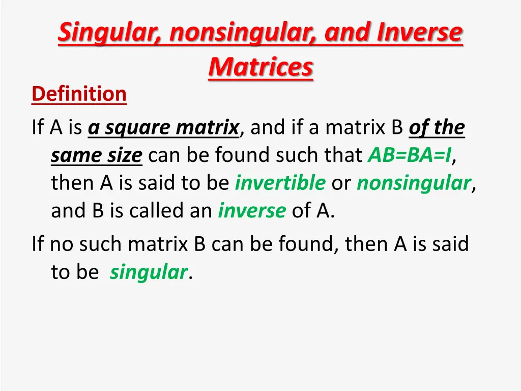 singular nonsingular and inverse matrices