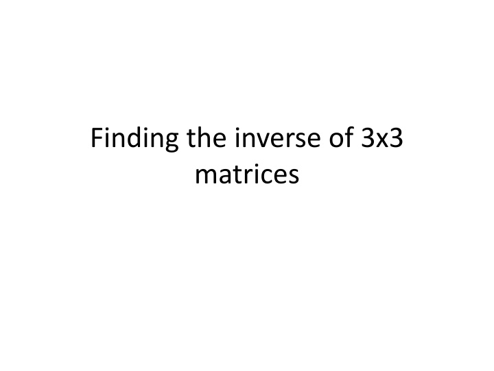 finding the inverse of 3x3 matrices