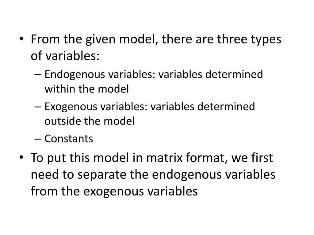 from the given model there are three types