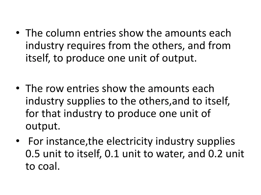 the column entries show the amounts each industry