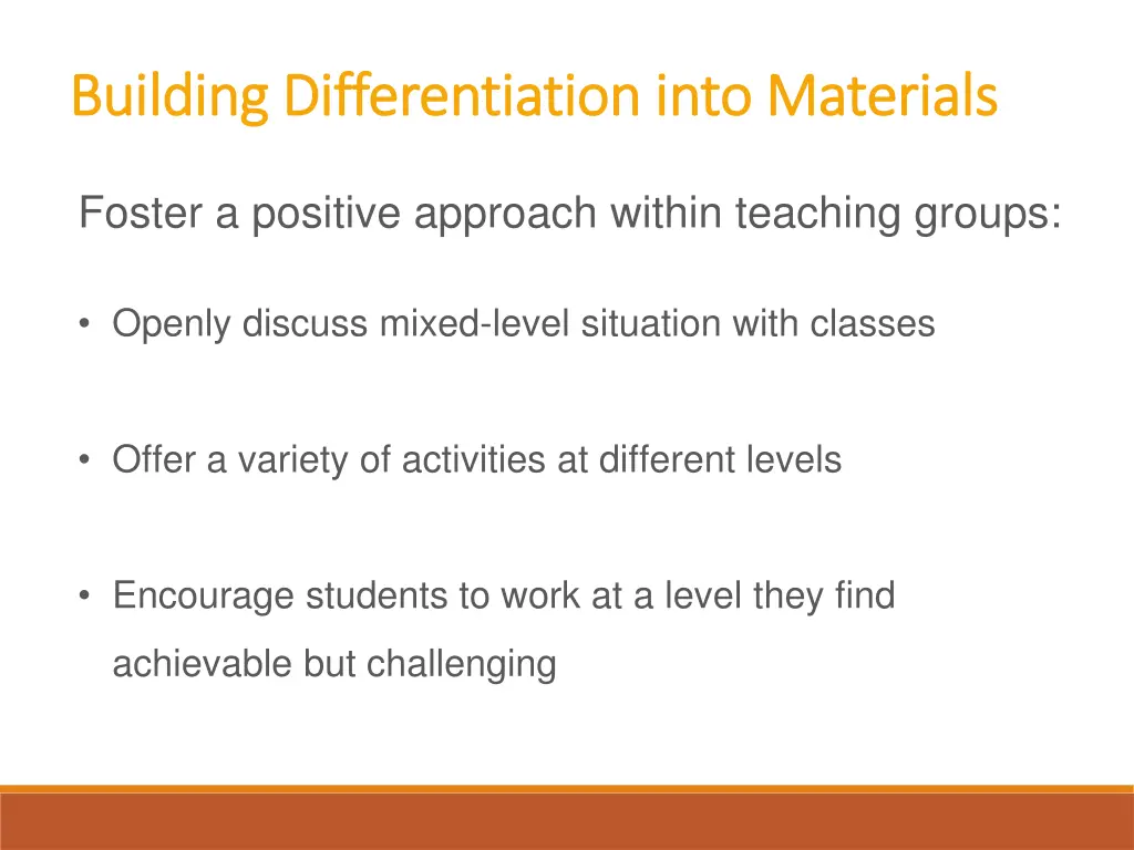 building differentiation into materials building 1
