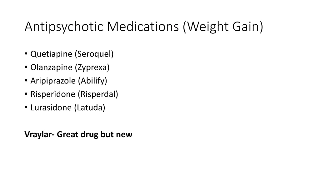 antipsychotic medications weight gain
