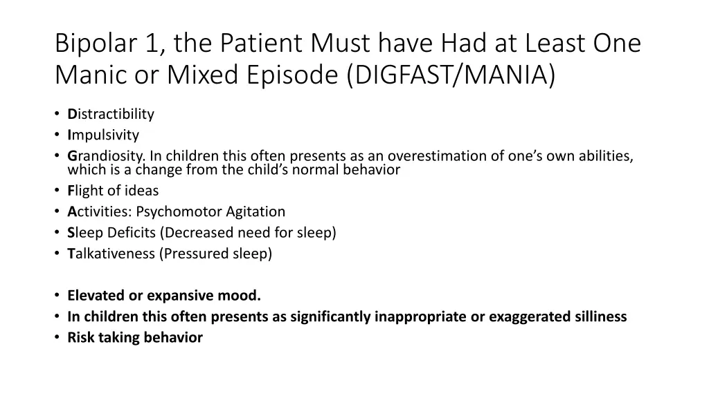 bipolar 1 the patient must have had at least