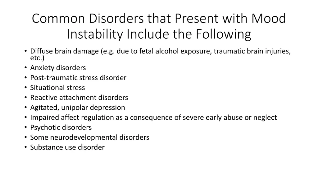 common disorders that present with mood