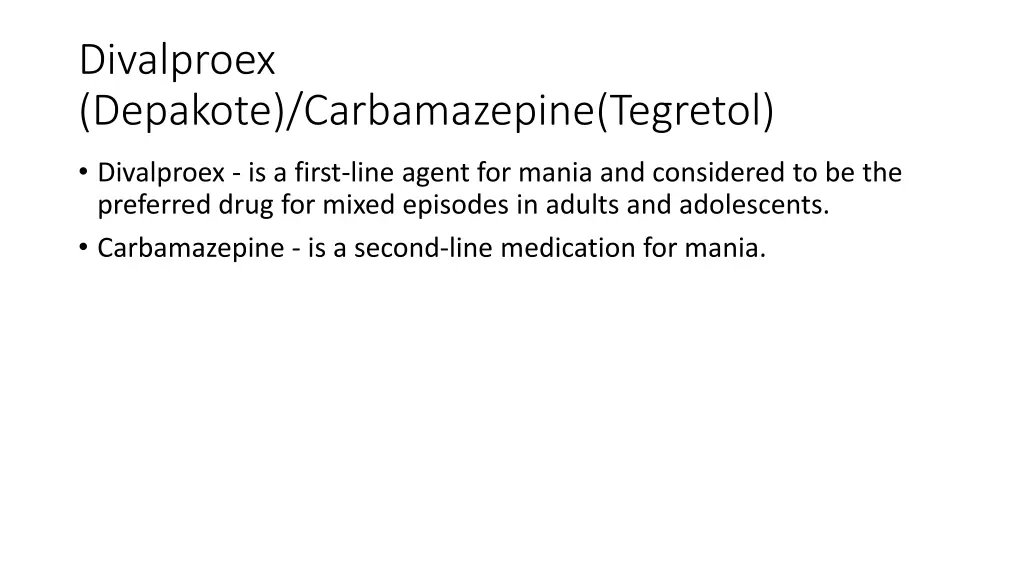 divalproex depakote carbamazepine tegretol
