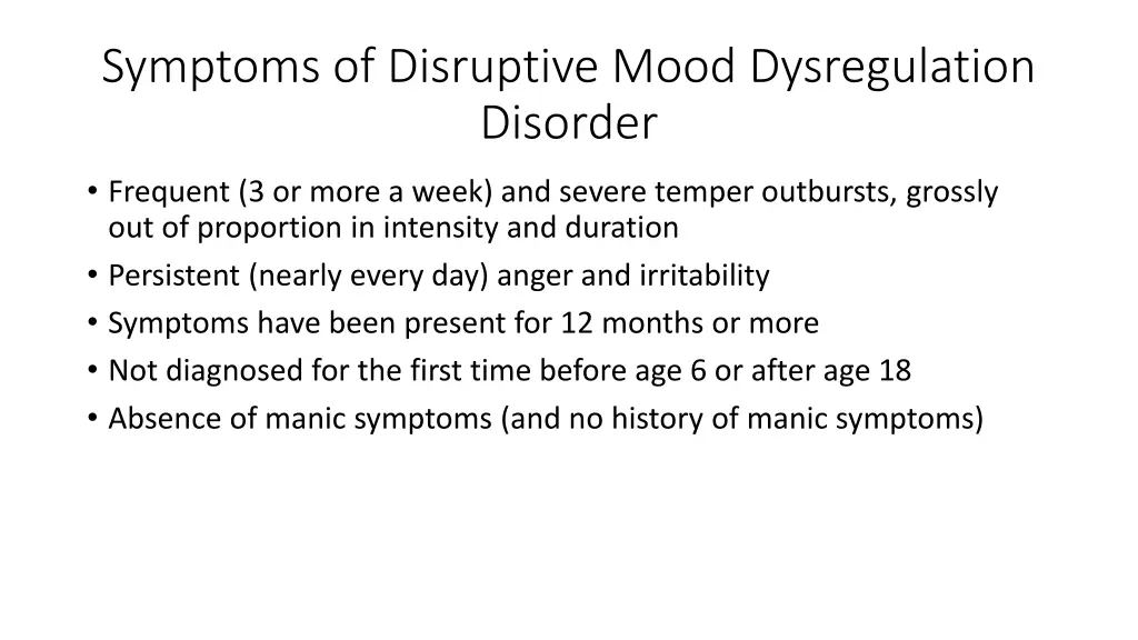 symptoms of disruptive mood dysregulation disorder