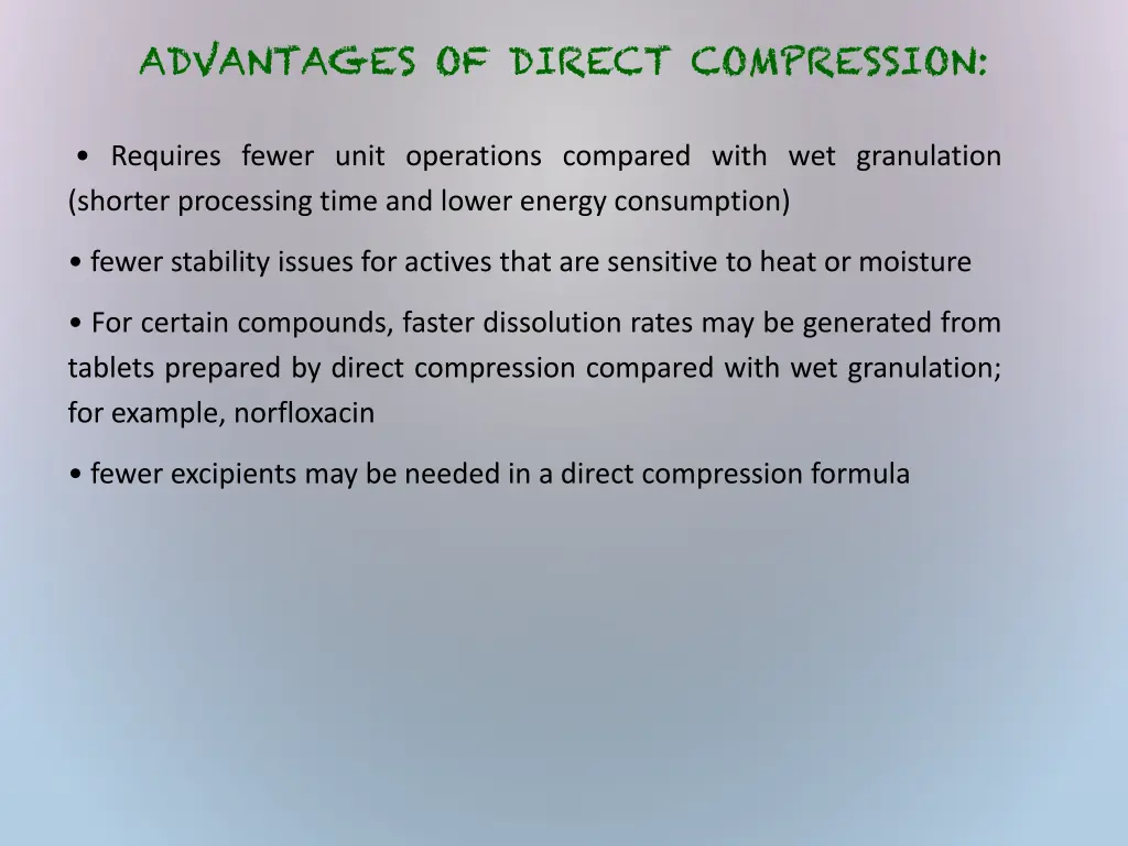 advantages of direct compression