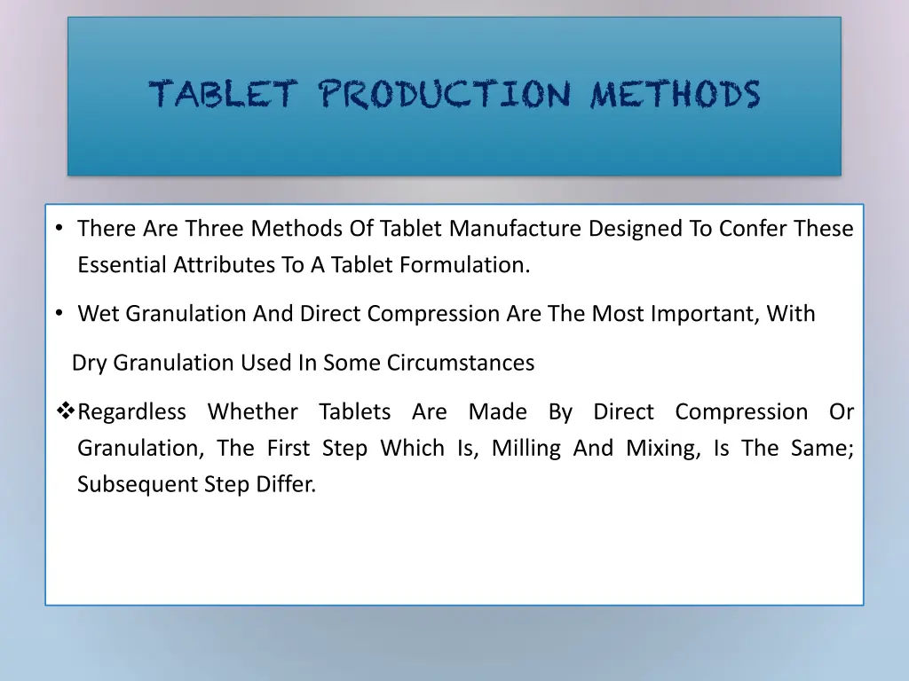 tablet production methods