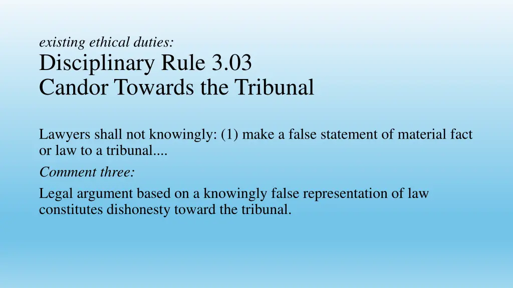 existing ethical duties disciplinary rule 1