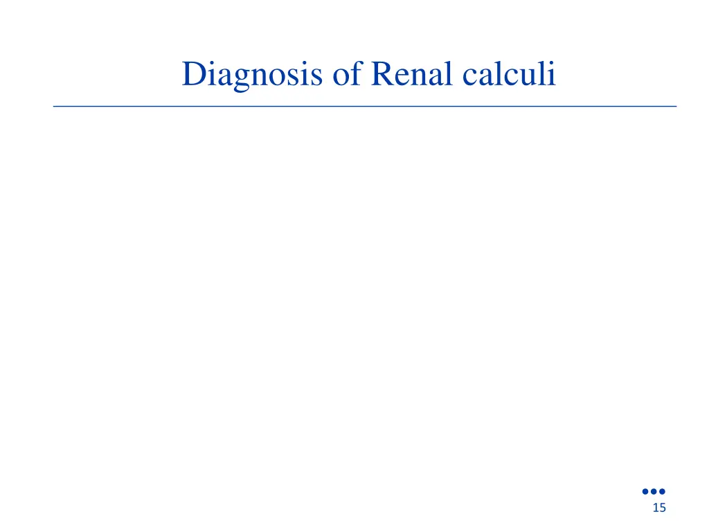 diagnosis of renal calculi