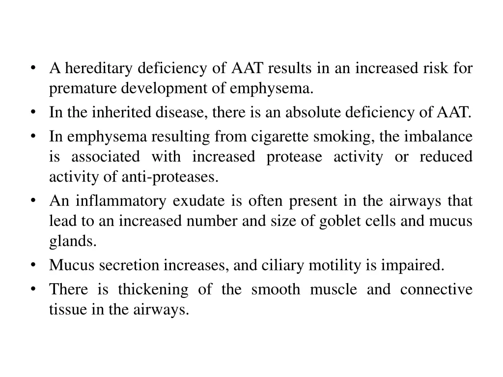a hereditary deficiency of aat results