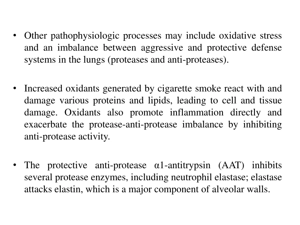 other pathophysiologic processes may include