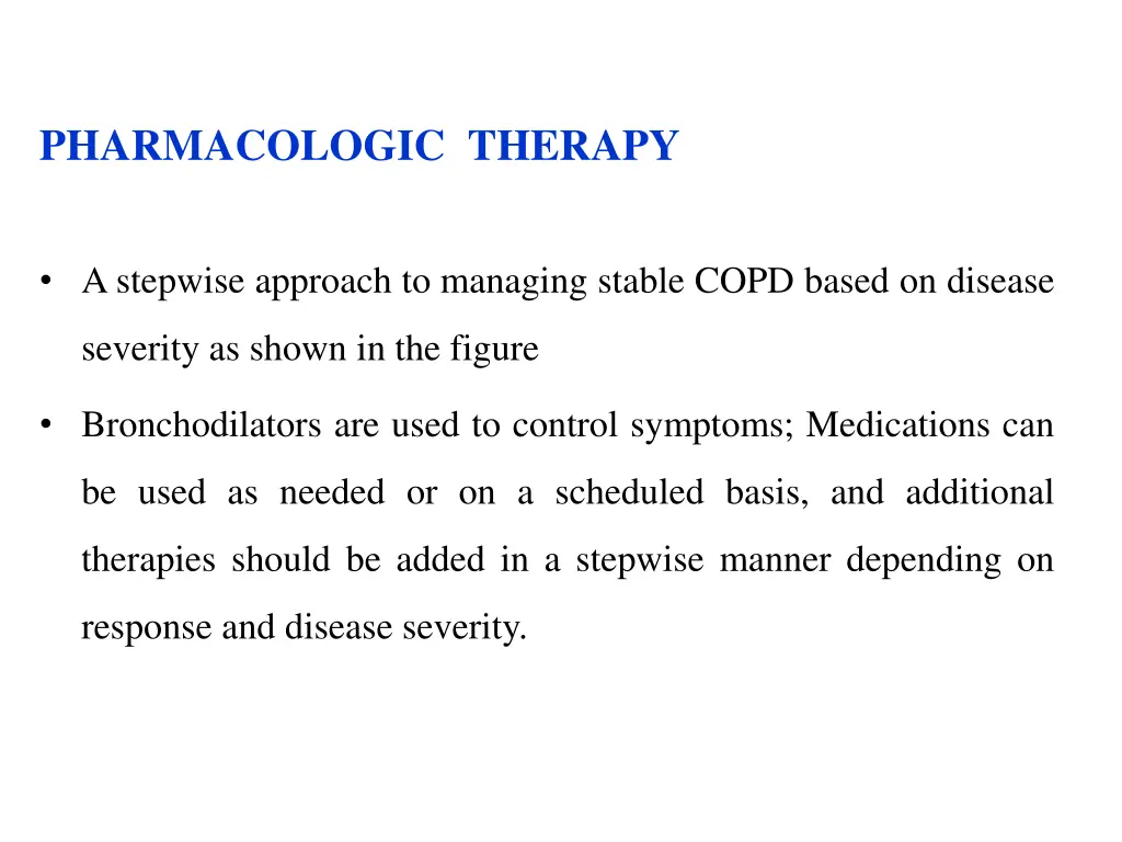pharmacologic therapy
