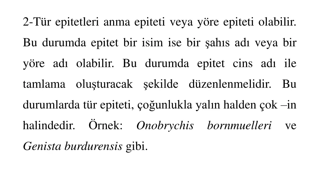 2 t r epitetleri anma epiteti veya y re epiteti
