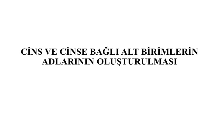c ns ve c nse ba li alt b r mler n adlarinin