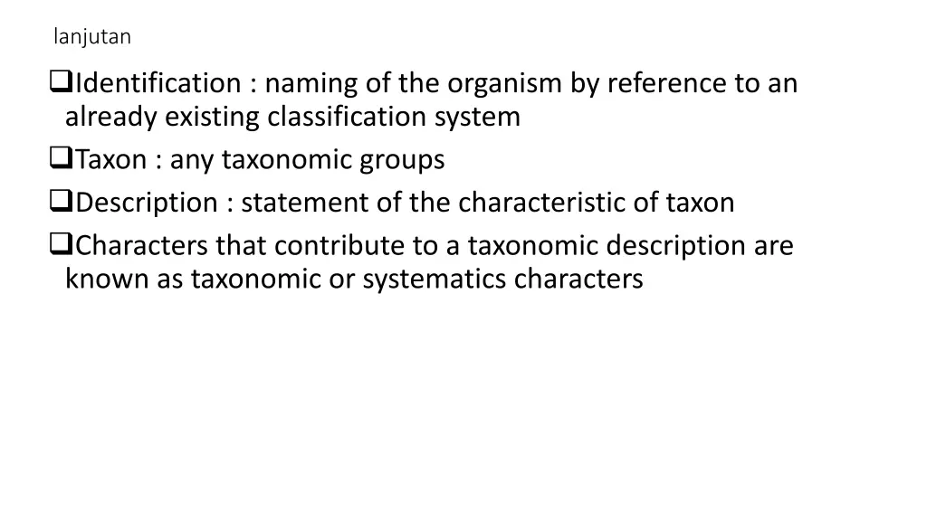 lanjutan identification naming of the organism