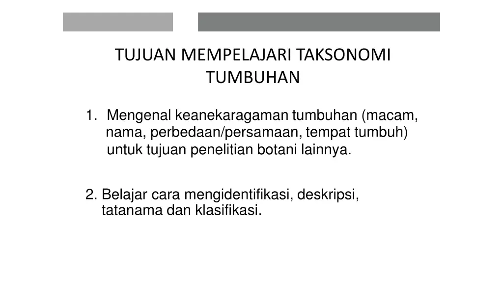 tujuan mempelajari taksonomi tumbuhan