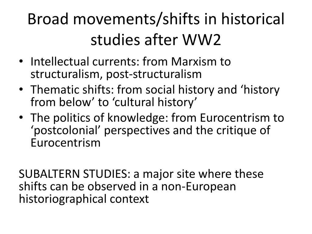 broad movements shifts in historical studies
