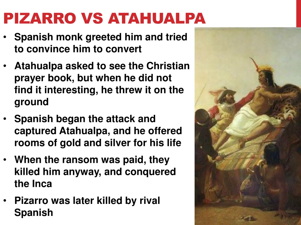 pizarro vs atahualpa spanish monk greeted