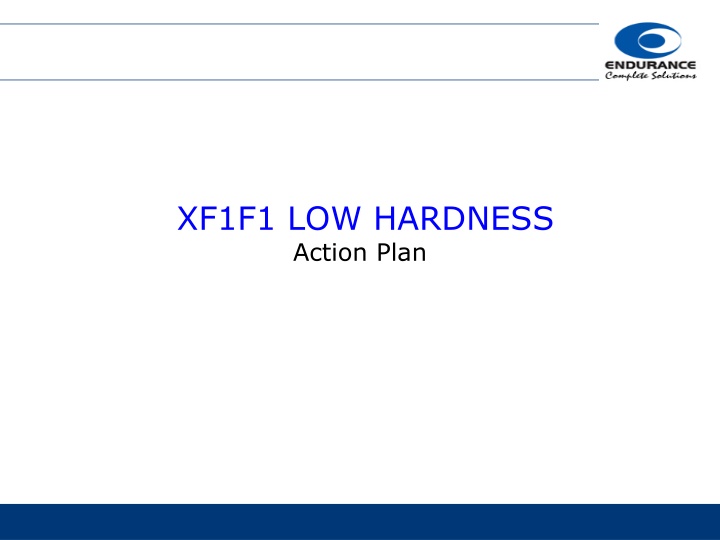 xf1f1 low hardness action plan