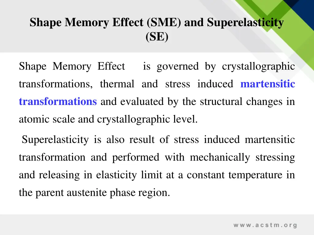 shape memory effect sme and superelasticity se
