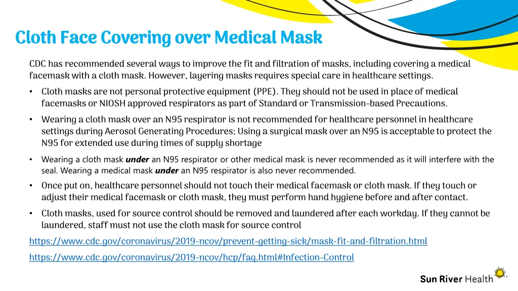 cloth face covering over medical mask