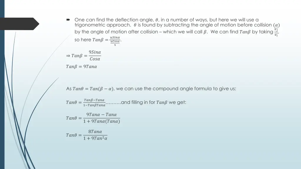 one can find the deflection angle in a number