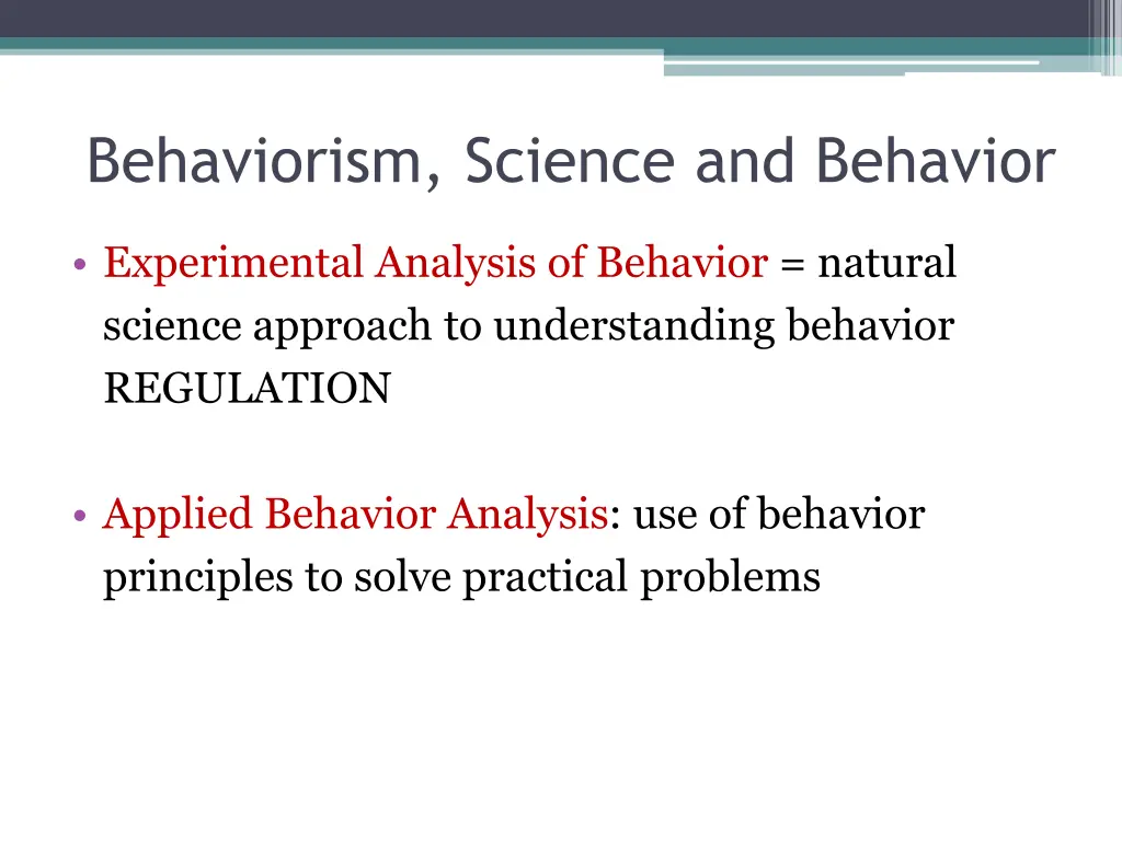 behaviorism science and behavior 1