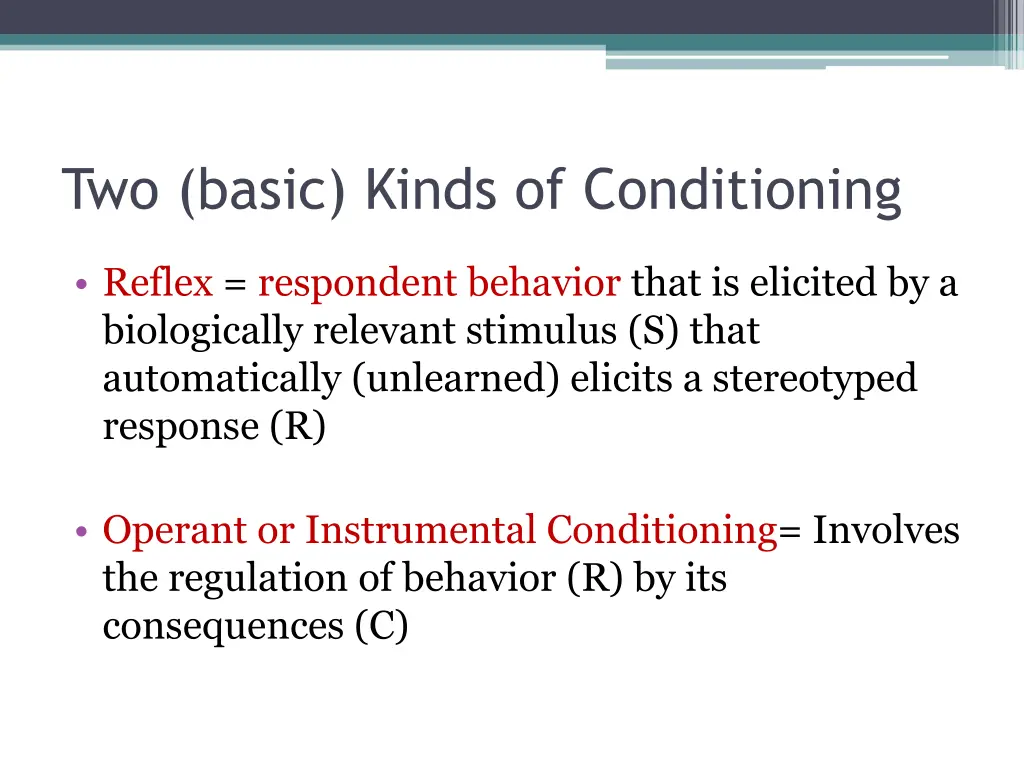 two basic kinds of conditioning