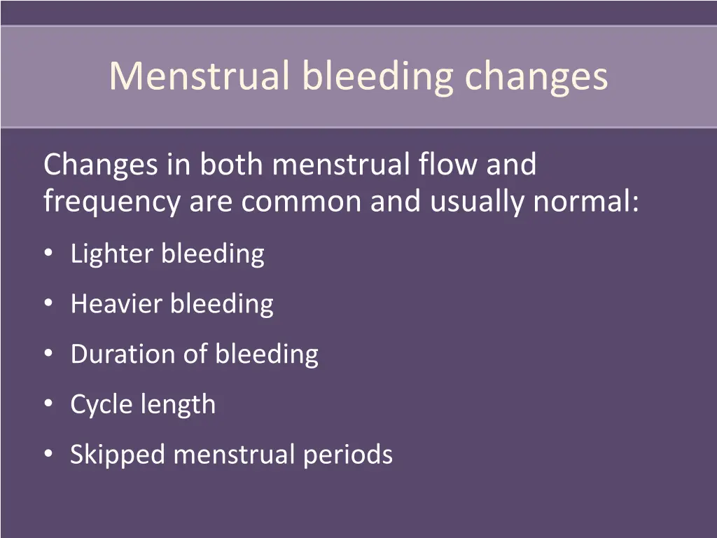 menstrual bleeding changes