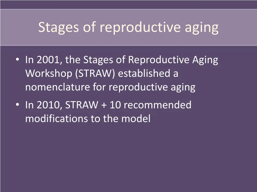 stages of reproductive aging