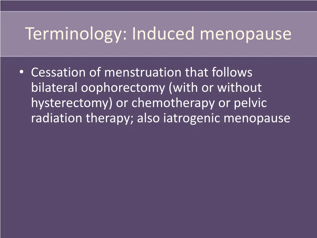 terminology induced menopause
