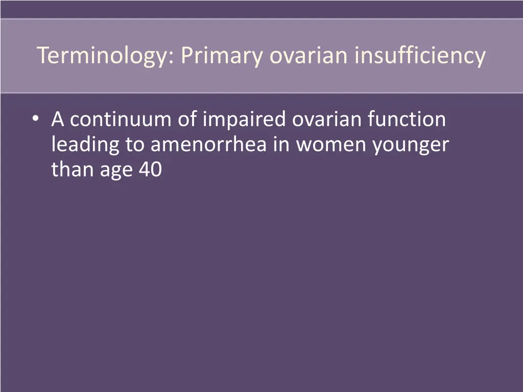 terminology primary ovarian insufficiency