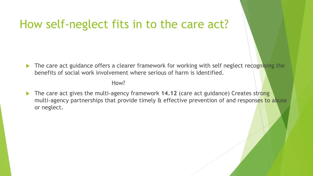 how self neglect fits in to the care act