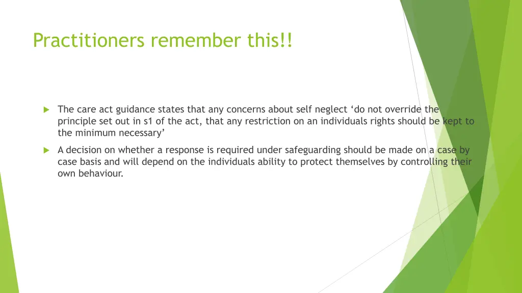 practitioners remember this