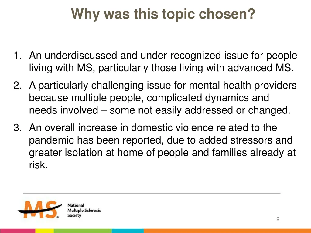why was this topic chosen
