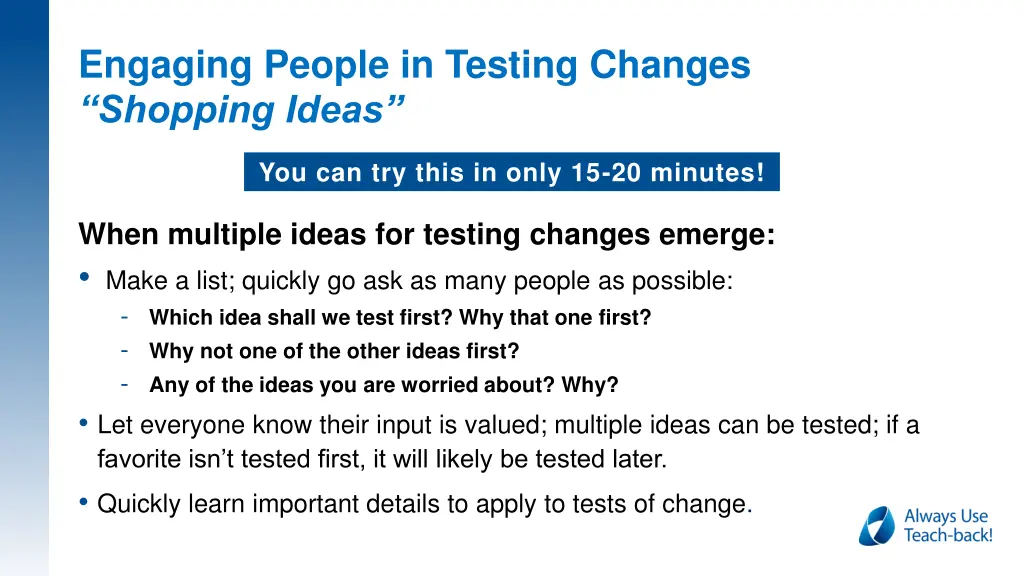 engaging people in testing changes shopping ideas