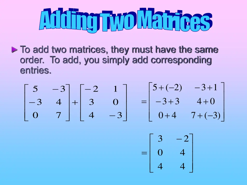 adding two matrices