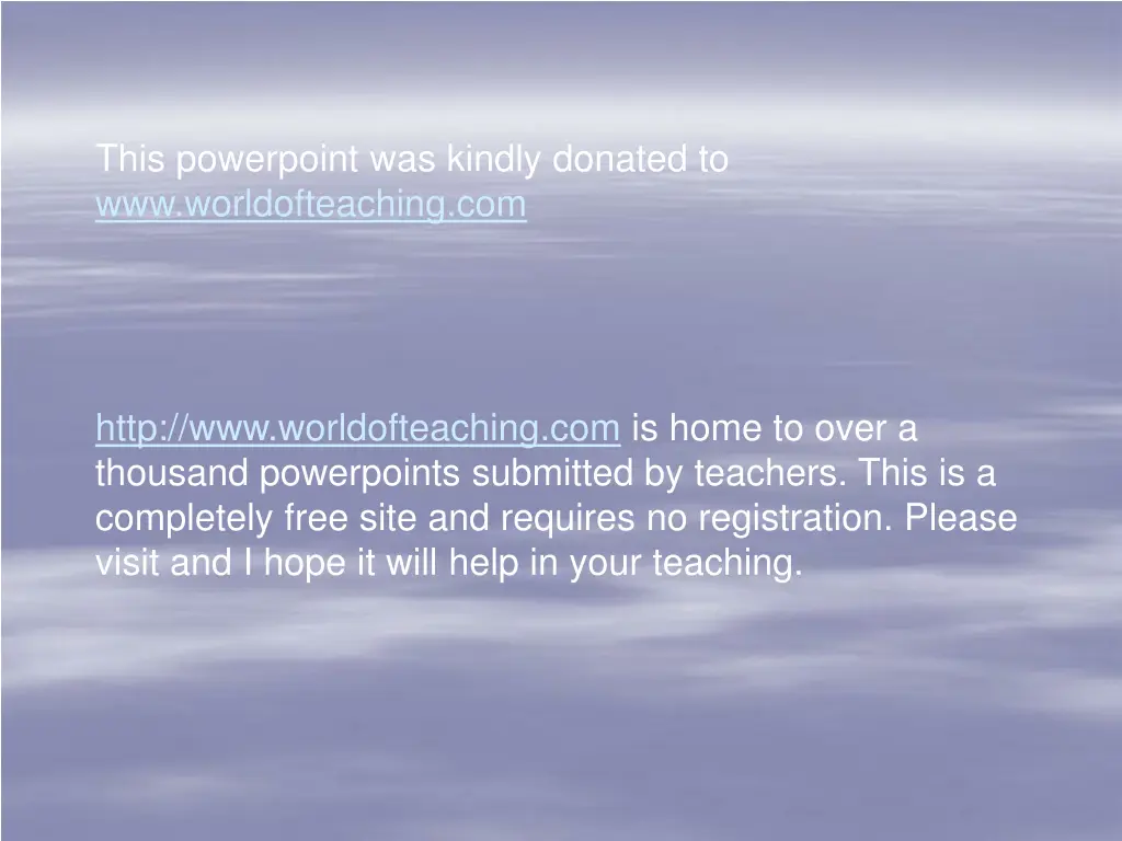 this powerpoint was kindly donated