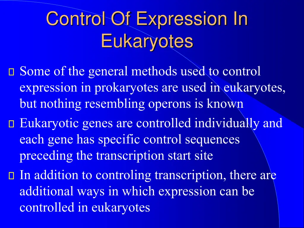 control of expression in eukaryotes