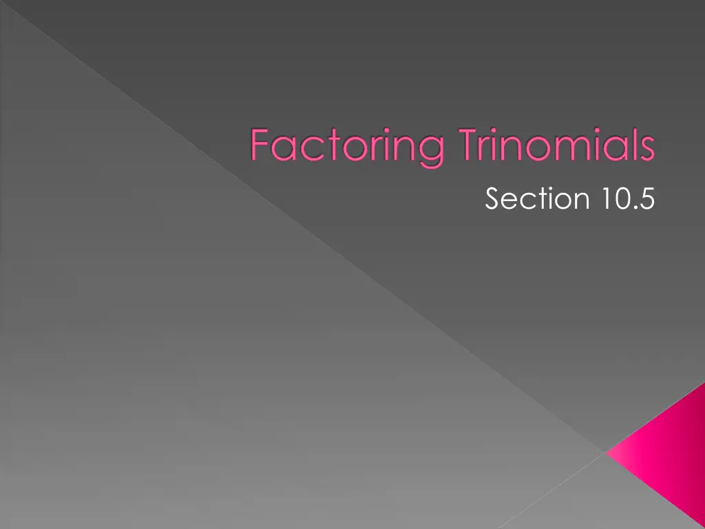 factoring trinomials