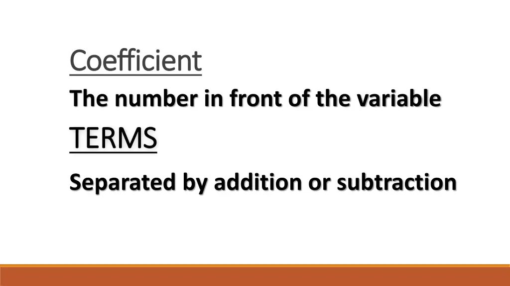 coefficient coefficient the number in front