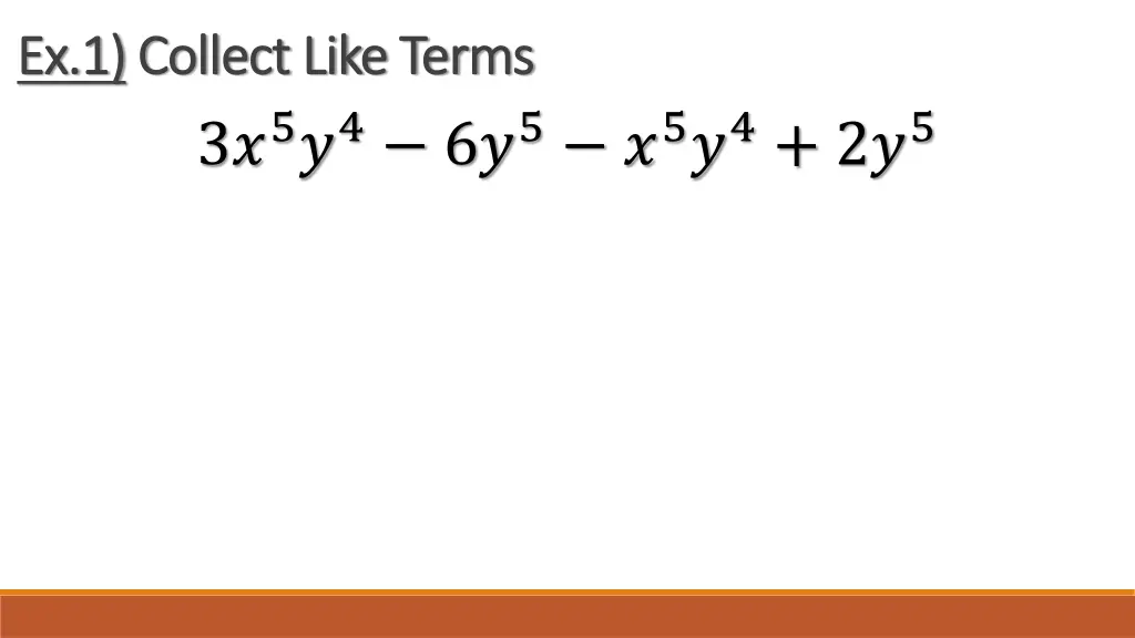 ex 1 ex 1 collect like terms collect like terms