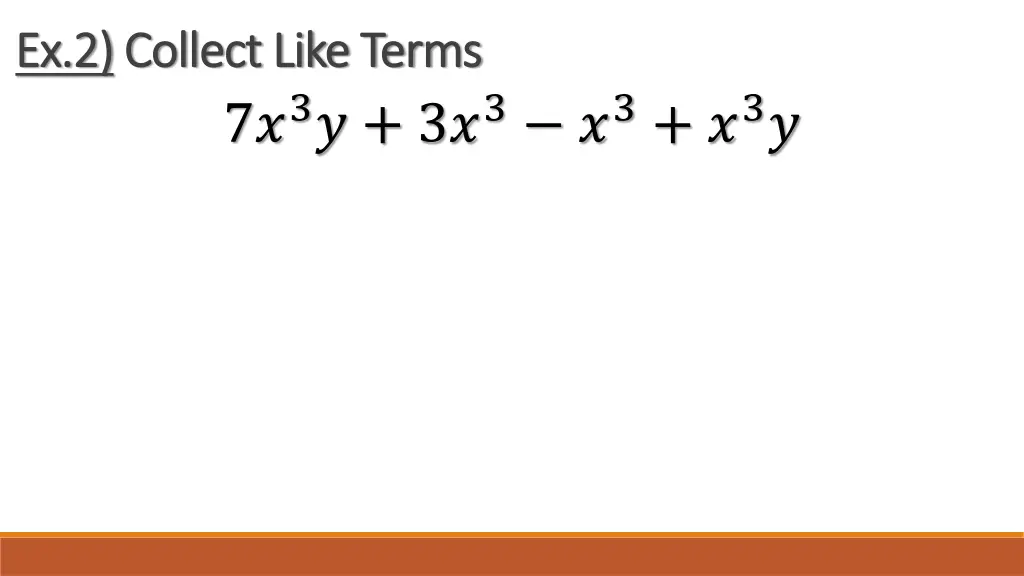 ex 2 ex 2 collect like terms collect like terms