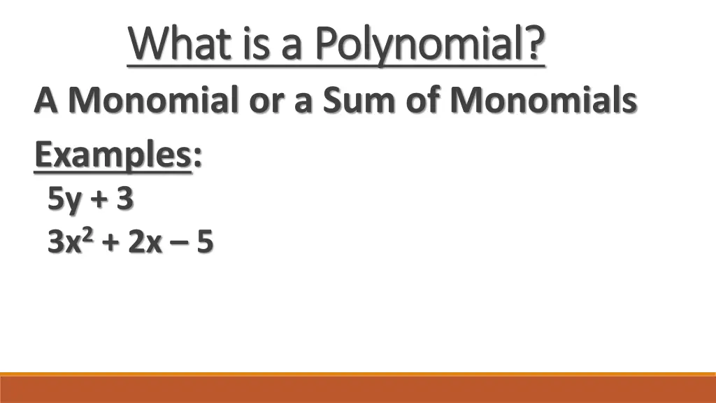 what is a polynomial what is a polynomial